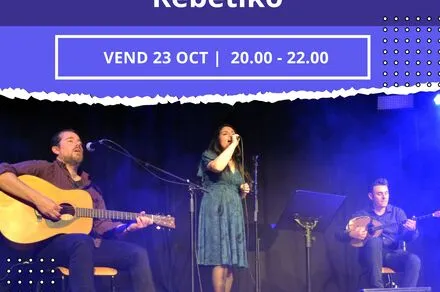 Les vendredis du cloître : "Rebétiko"
